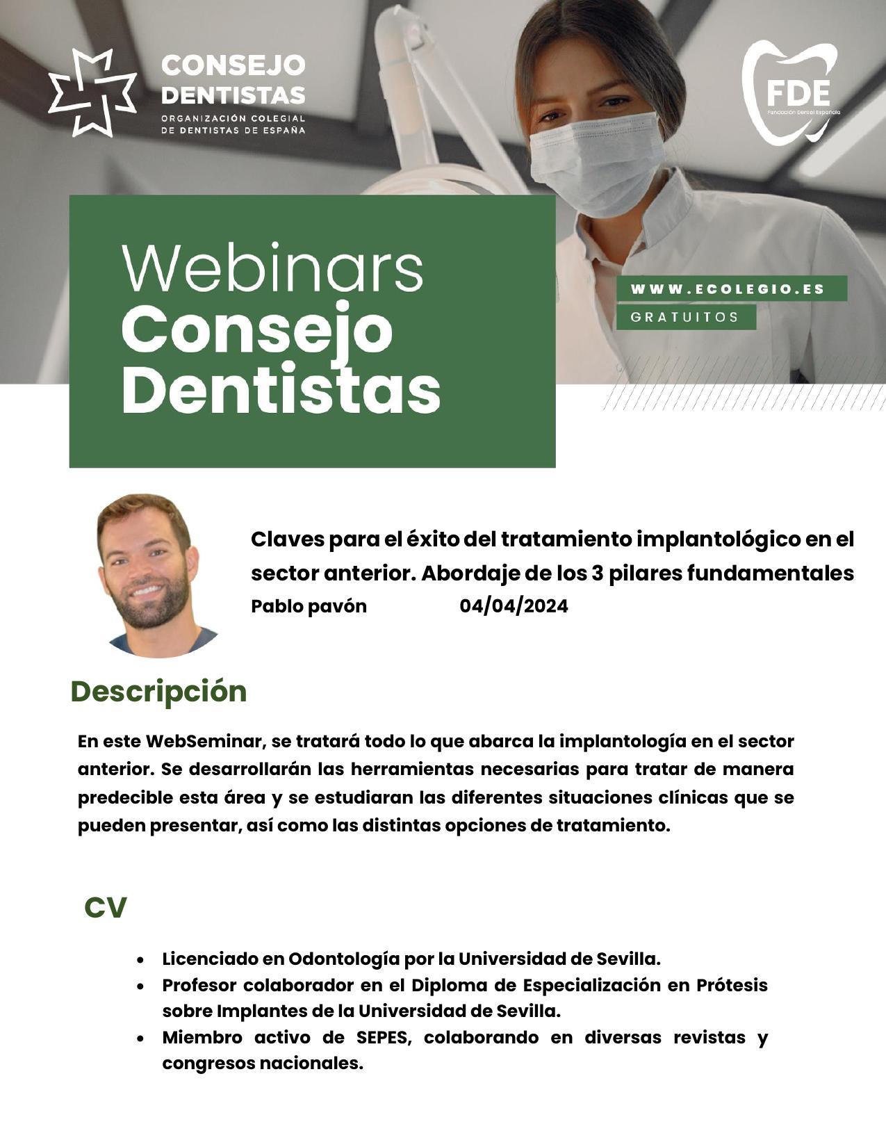 WEBINARS.- Claves para el éxito del tratamiento implantológico en el sector anterior. Abordaje de los 3 pilares fundamentales