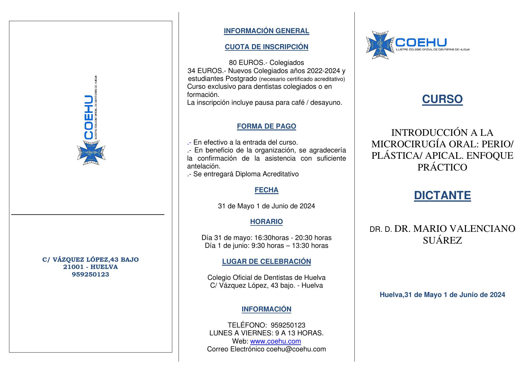 CURSO “INTRODUCCIÓN A LA MICROCIRUGÍA ORAL: PERIO/PLÁSTICA/APICAL. ENFOQUE PRÁCTICO”