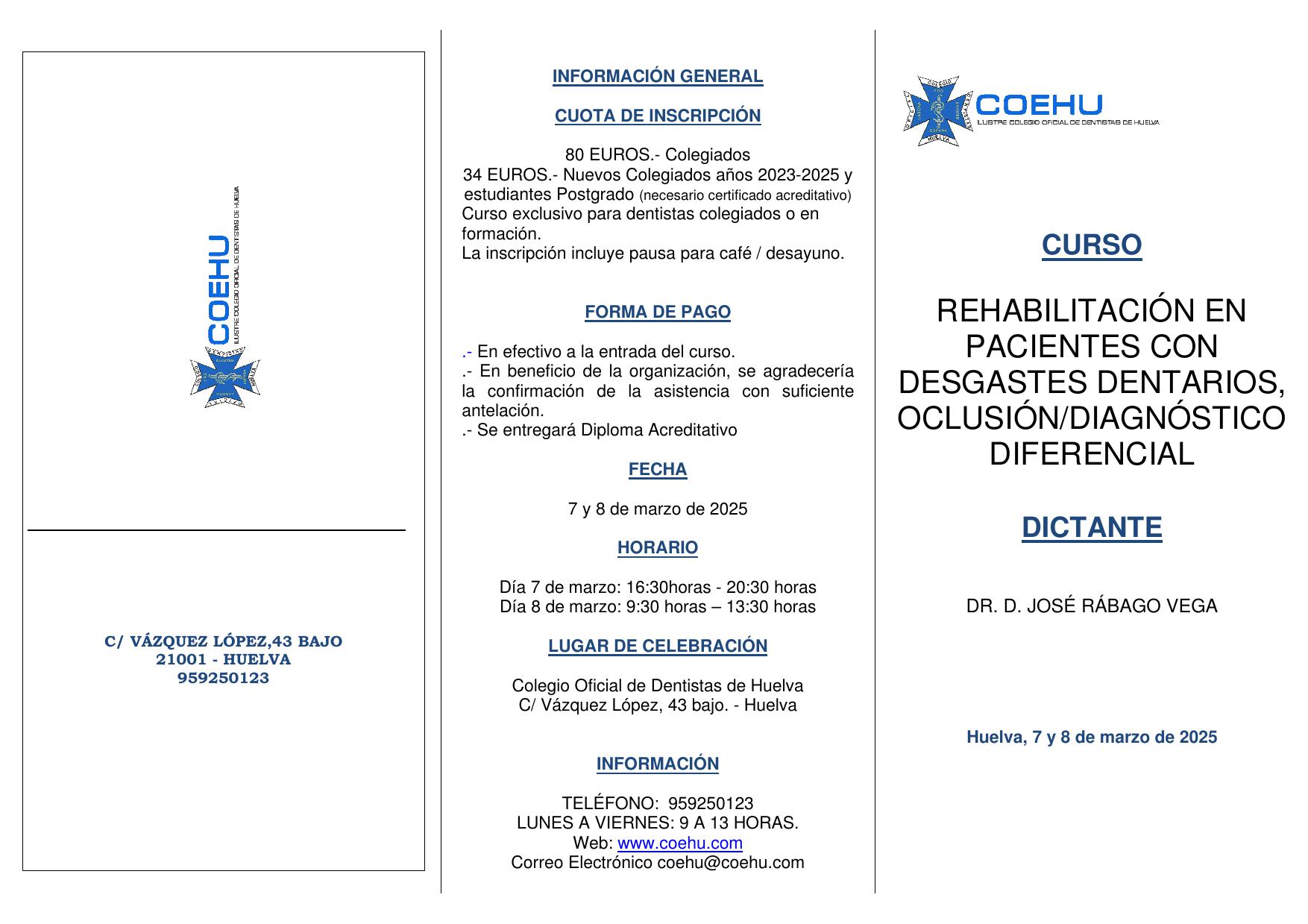 REHABILITACIÓN EN PACIENTES CON DESGASTES DENTARIOS, OCLUSIÓN/DIAGNÓSTICO DIFERENCIAL
